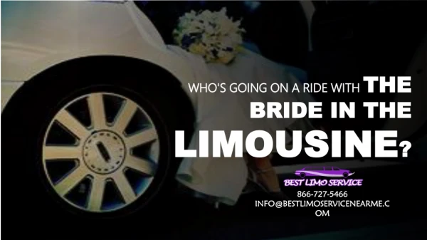 Who's Going On A Ride With The Bride In The Best Limo Service Near Me