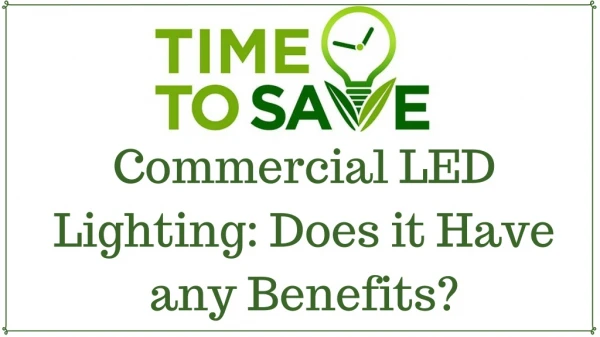 Commercial LED Lighting: