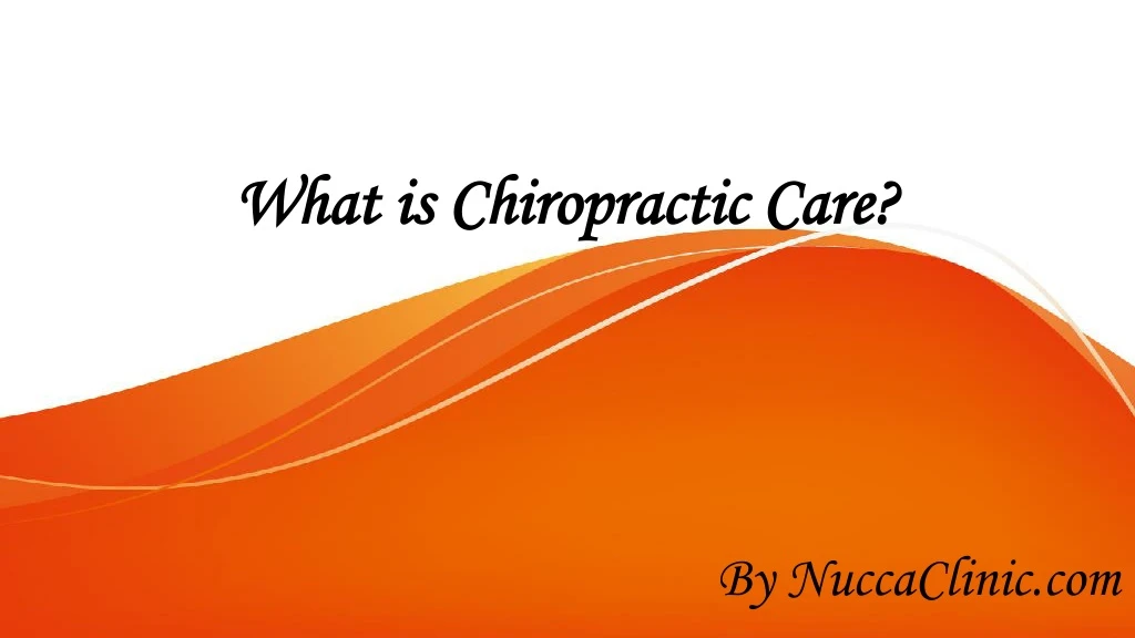 what is chiropractic care