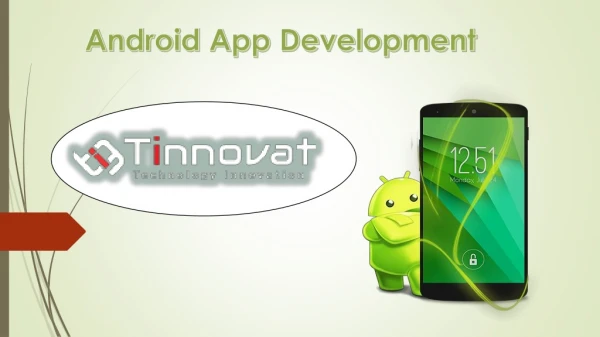 Android App Development - Tinnovat