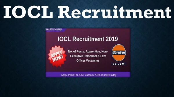 IOCL Recruitment 2019 for Apprentice, Non-Executive & Law Officer Posts