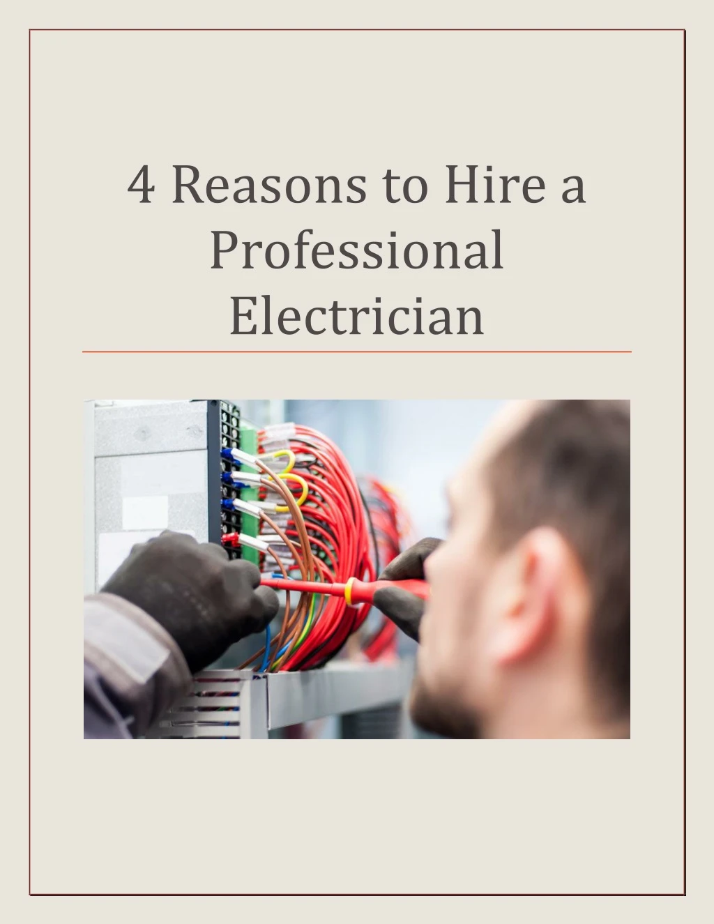 4 reasons to hire a professional electrician