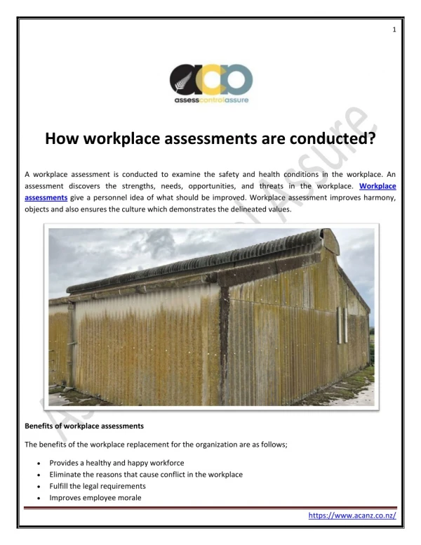 How workplace assessments are conducted?