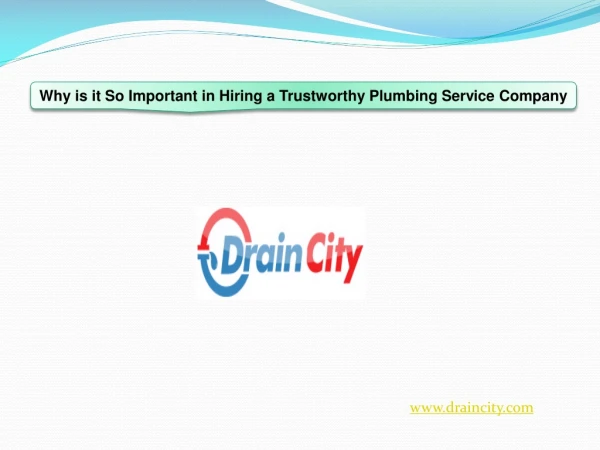 Why is it So Important in Hiring a Trustworthy Plumbing Service Company