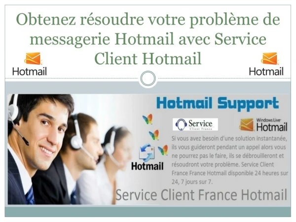 Obtenez résoudre votre problème de messagerie Hotmail avec Service Client Hotmail
