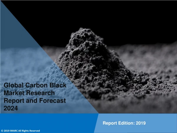 Carbon Black Market Research Report, Share, Size, Trends, Forecast and Analysis of Key Players 2024