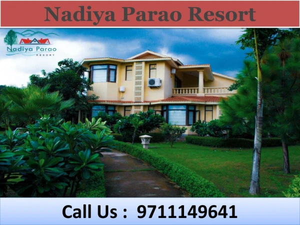 Nadiya Parao Resort