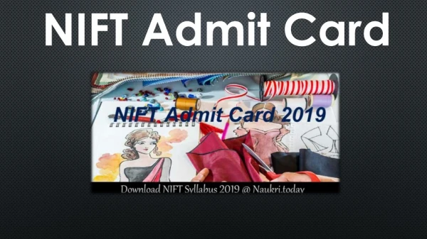 NIFT Admit Card 2019 For Assistant Professor Exam | NIFT Exam Date