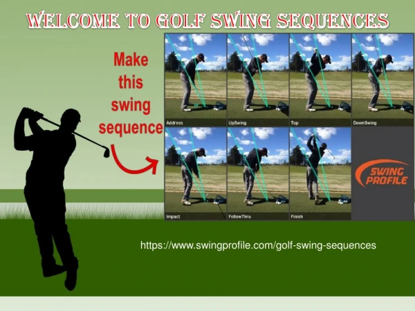 Best Golf swing sequences with swingprofile