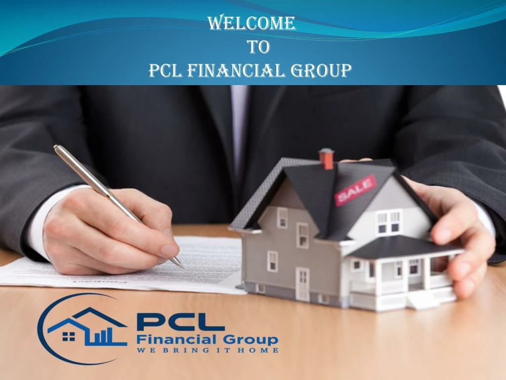 welcome to pcl financial group