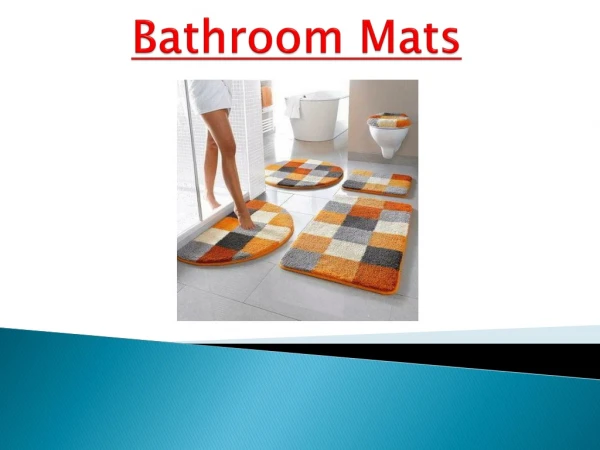 Why you should purchase bathroom mats online - PPT
