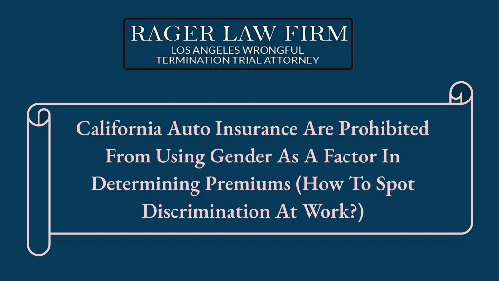 california auto insurance are prohibited from