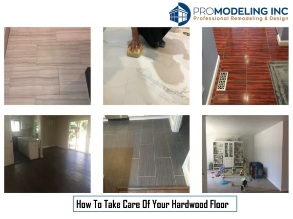 How To Take Care Of Your Hardwood Floor