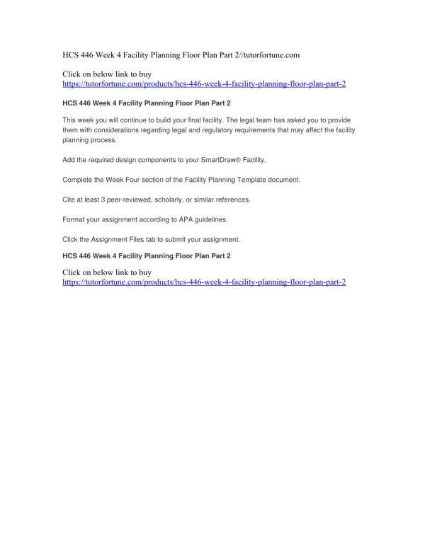 HCS 446 Week 4 Facility Planning Floor Plan Part 2//tutorfortune.com
