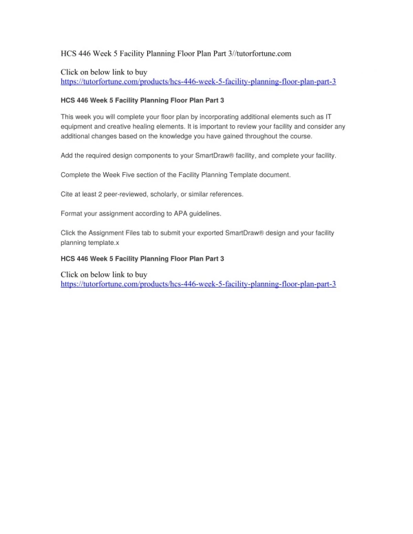 HCS 446 Week 5 Facility Planning Floor Plan Part 3//tutorfortune.com