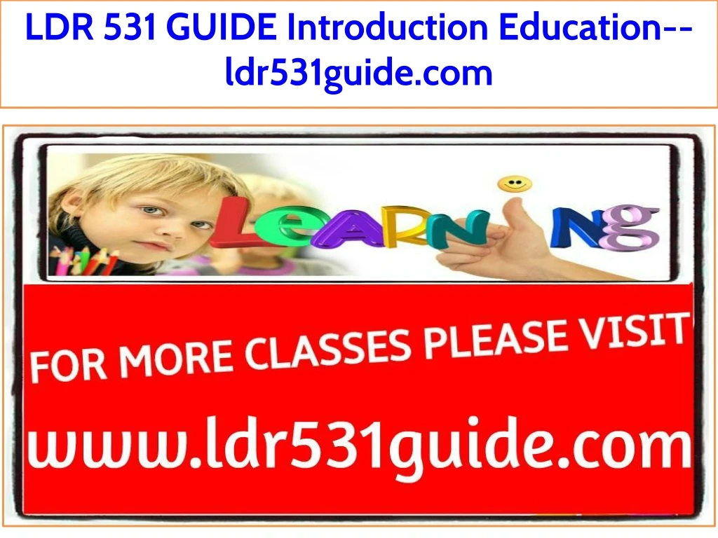 ldr 531 guide introduction education ldr531guide