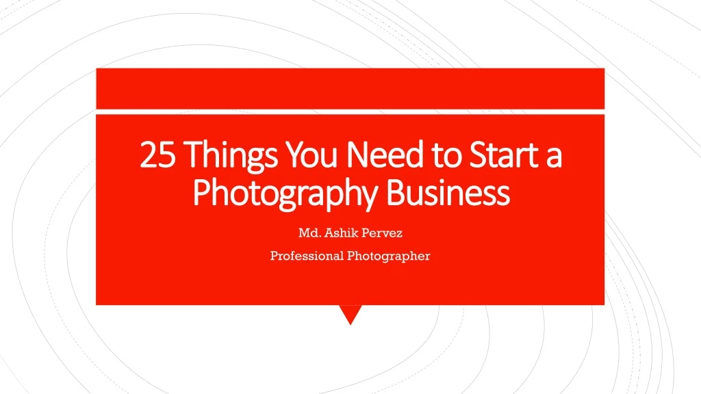 25 things you need to start a photography business