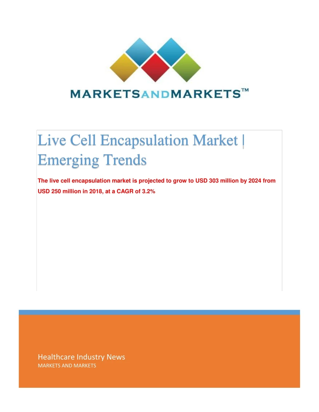 live cell encapsulation market emerging trends