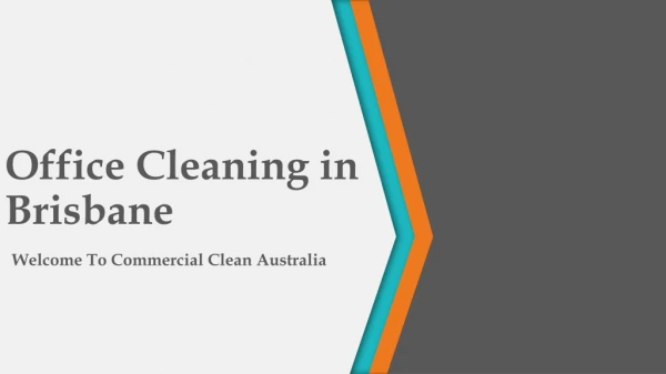 Office Cleaning in Brisbane | Commercial Clean Australia