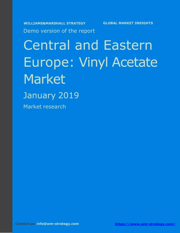 WMStrategy Demo Central And Eastern Europe Vinyl Acetate Market January 2019