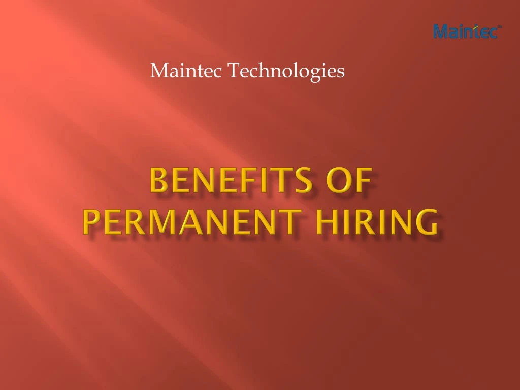benefits of permanent hiring