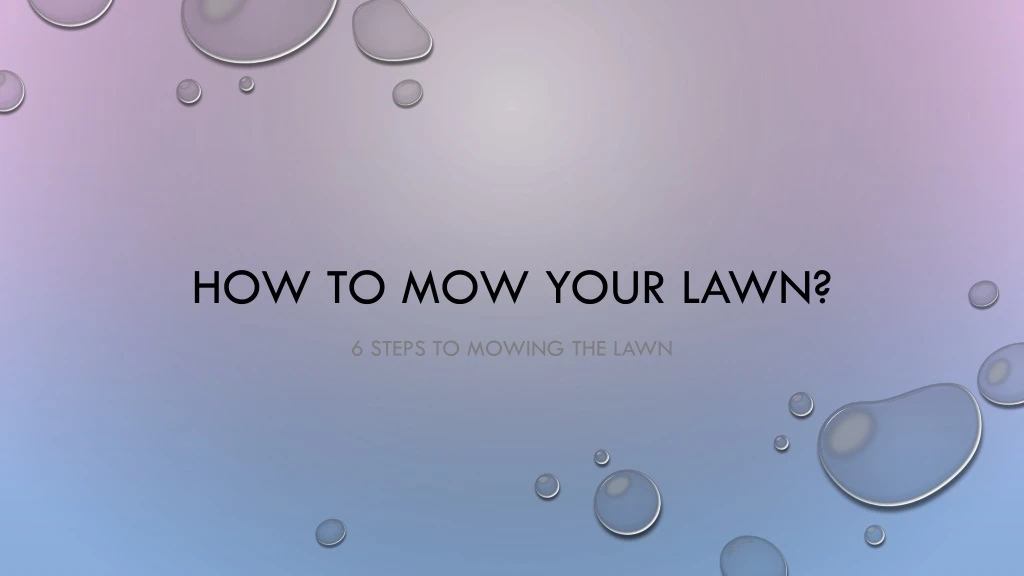 how to mow your lawn