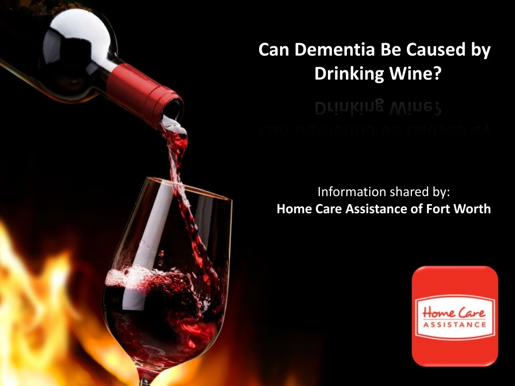 can dementia be caused by drinking wine