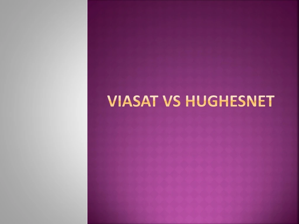 viasat vs hughesnet