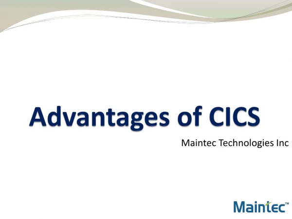 Advantages of CICS for your Organization - Maintec