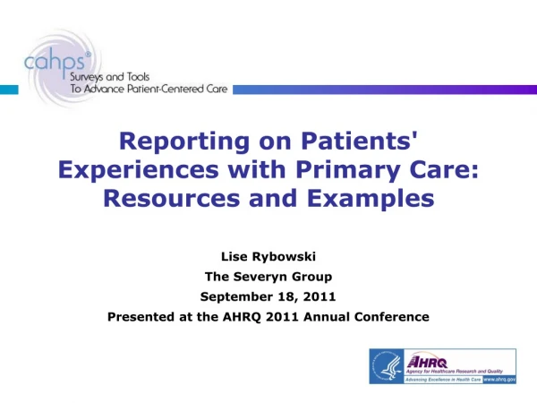 Reporting on Patients' Experiences with Primary Care: Resources and Examples