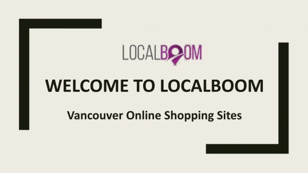 Vancouver online shopping sites - Localboom