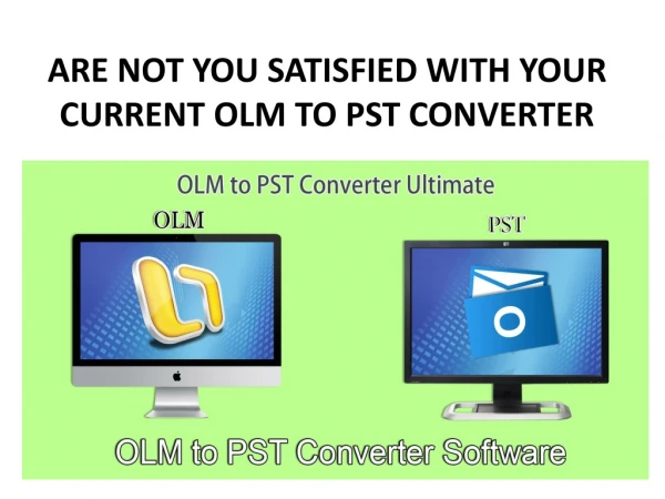 Migrating olm to pst