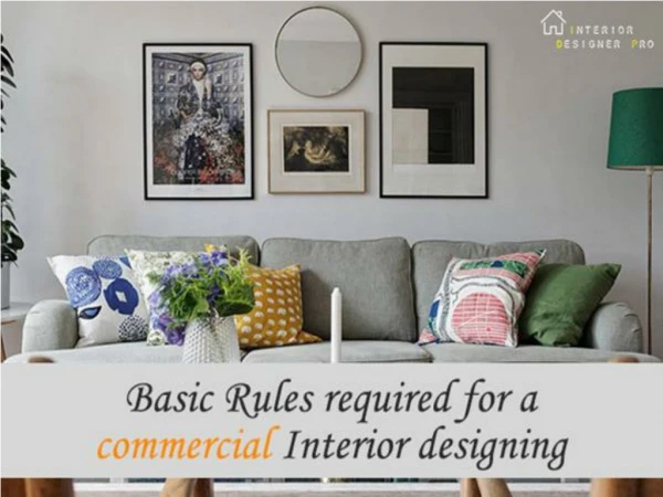 Basic Rules Required for a Commercial Interior Designing