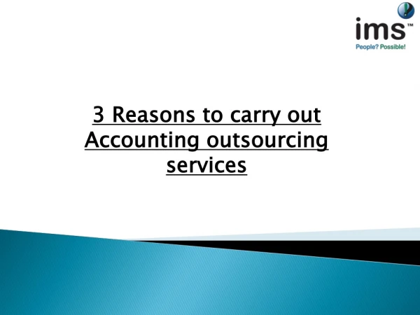 3 Reasons to carry out Accounting outsourcing services