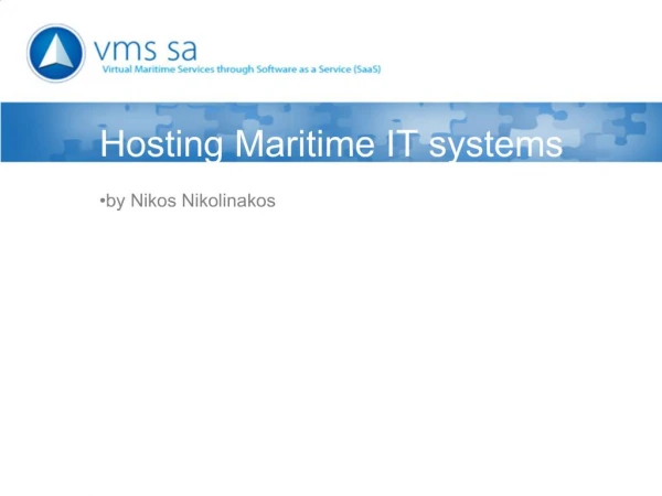 Hosting Maritime IT systems by Nikos Nikolinakos