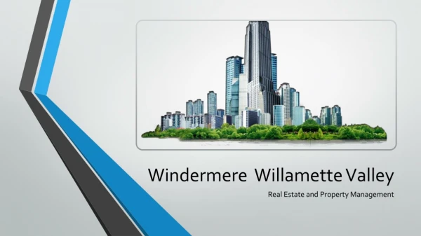 Albany Local Real Estate | Windermere Real Estate | Willamette Valley | Property Management