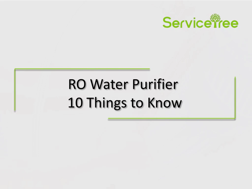 ro water purifier 10 things to know
