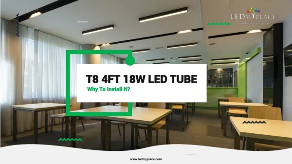Grab Now the Best T8 4ft 18w LED Tube Light