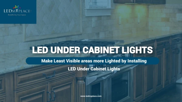 Give Your Kitchen a New Look With Best LED Under Cabinet Lights