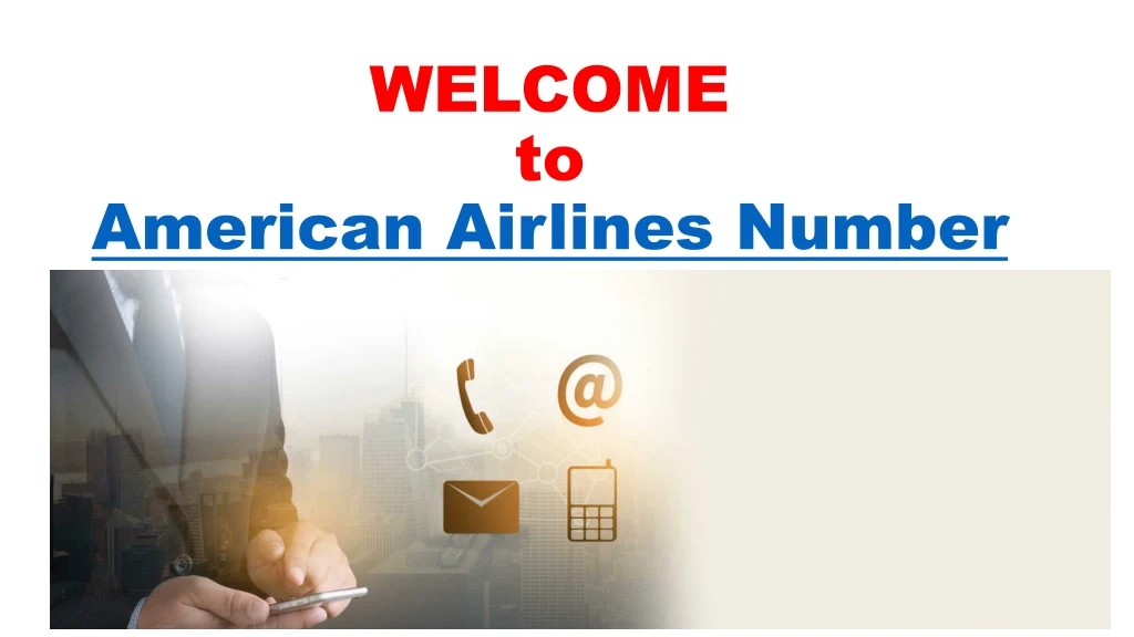 welcome to american airlines number