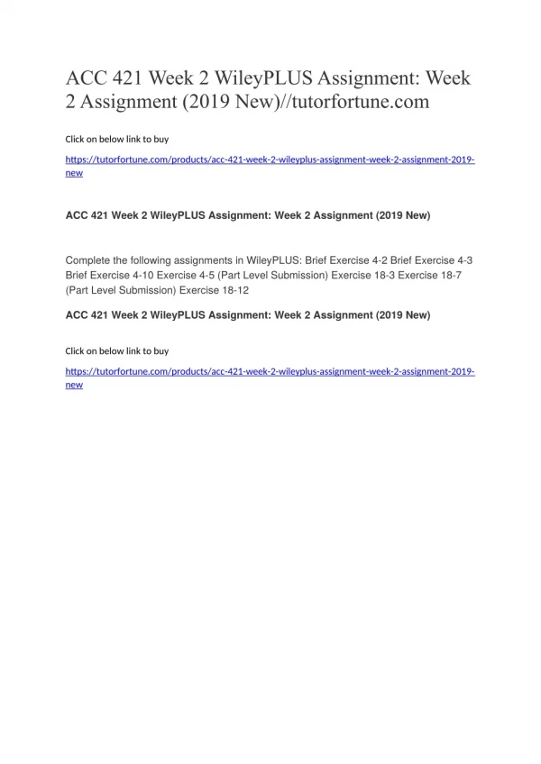 ACC 421 Week 2 WileyPLUS Assignment: Week 2 Assignment (2019 New)//tutorfortune.com