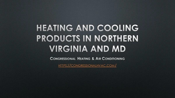 HEATING AND COOLING PRODUCTS IN NORTHERN VIRGINIA AND MD