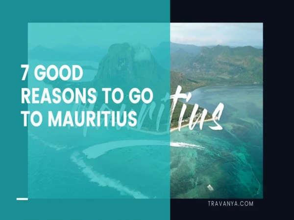 7 Reason TO Go To Mauritius