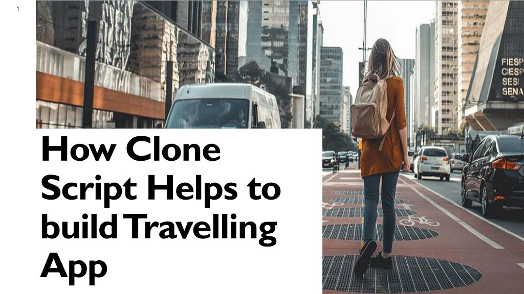 how clone script helps to build travelling app