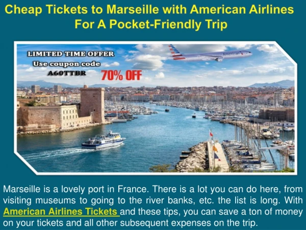 Cheap Tickets to Marseille with American Airlines For A Pocket-Friendly Trip
