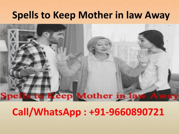 Spells to Keep Mother in law Away
