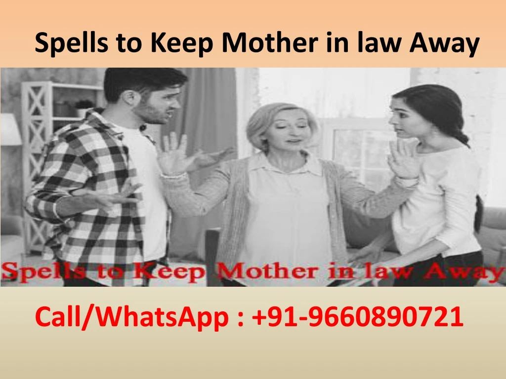 spells to keep mother in law away