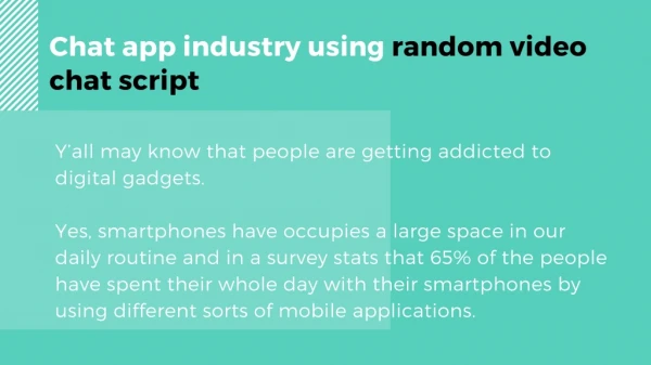 Develop a chat app industry using random video chat script