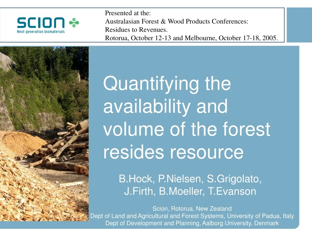 quantifying the availability and volume of the forest resides resource