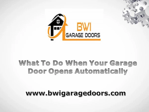 What to do when your garage door opens automatically